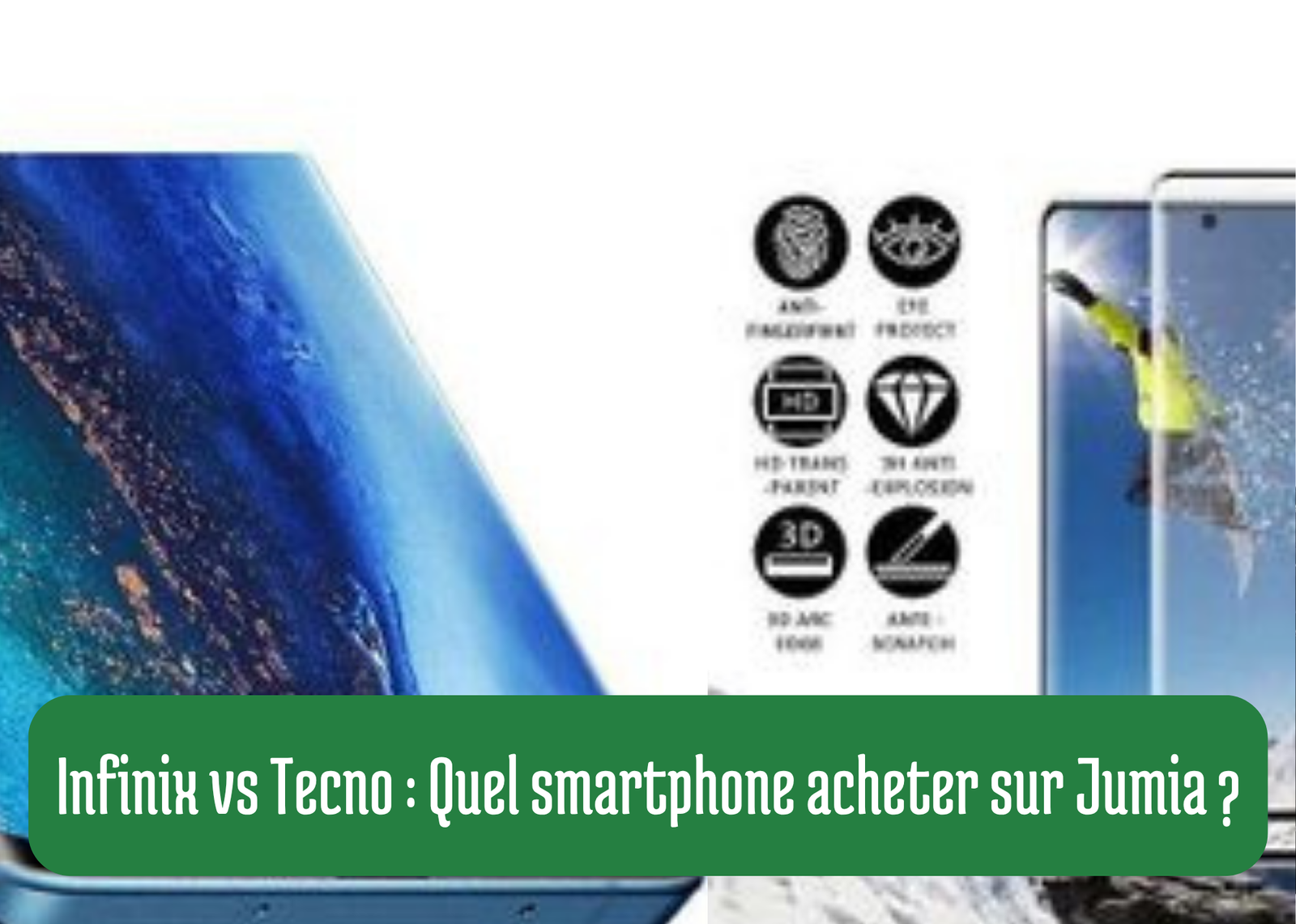 Infinix vs Tecno : Quel smartphone acheter sur Jumia ?