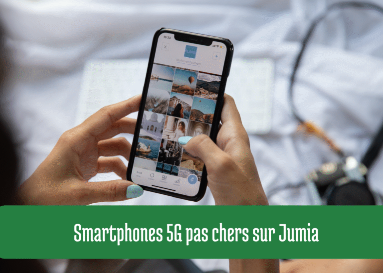 Smartphones 5G pas chers sur Jumia