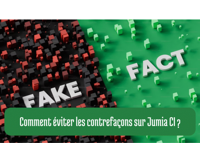 Comment éviter les contrefaçons sur Jumia CI ?